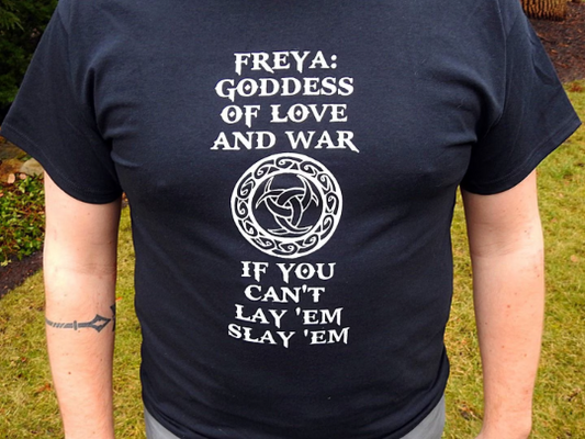 Freya Goddess of Love and War T-Shirt